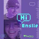 Hi Enslie