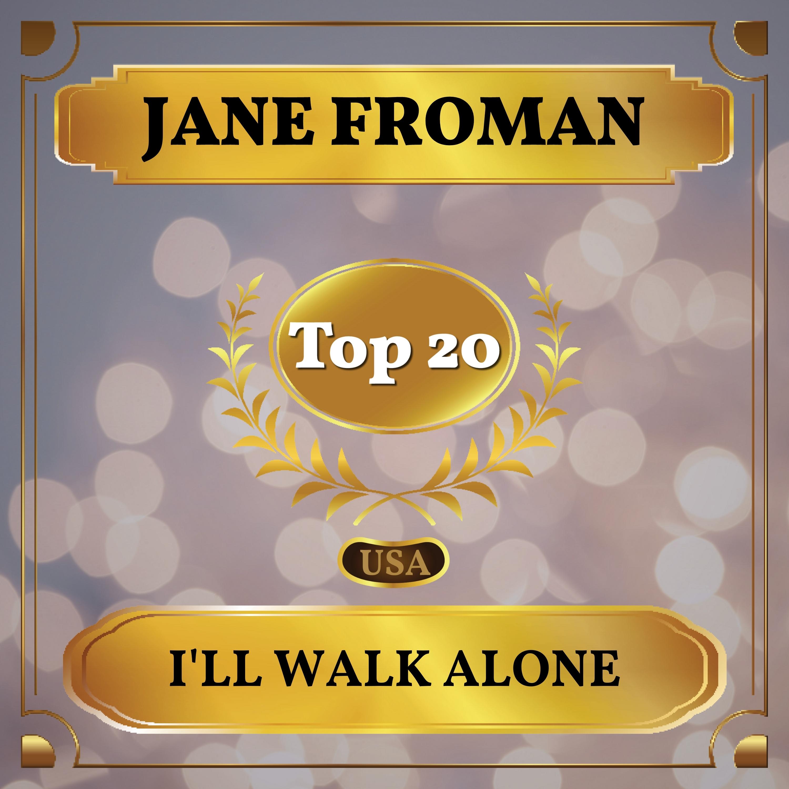 I'll Walk Alone (Billboard Hot 100 - No 14)