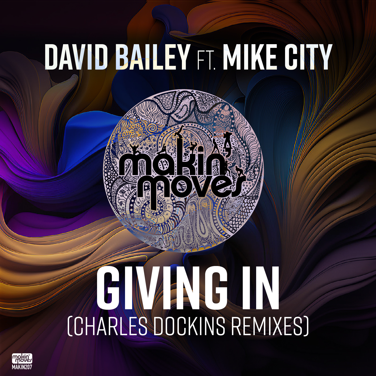 David Bailey - Giving In (CDock's Original Concept Mix) [feat. Mike City]