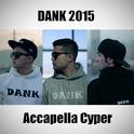 DANK 2015 Accapella Cypher专辑