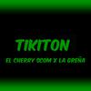 La Greña - Tikiton