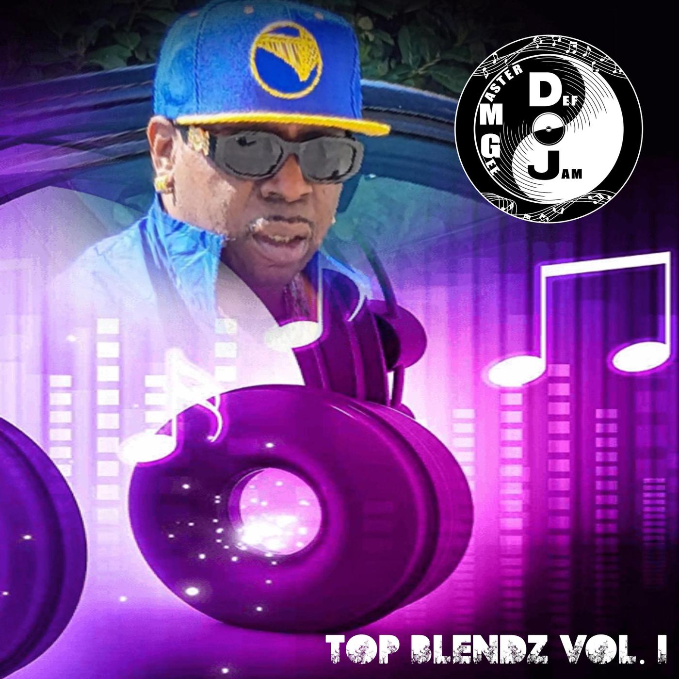 TOP BLENDZ, VOL. 1 - DJ DEF JAM MASTER GEE - 专辑 - 网易云音乐