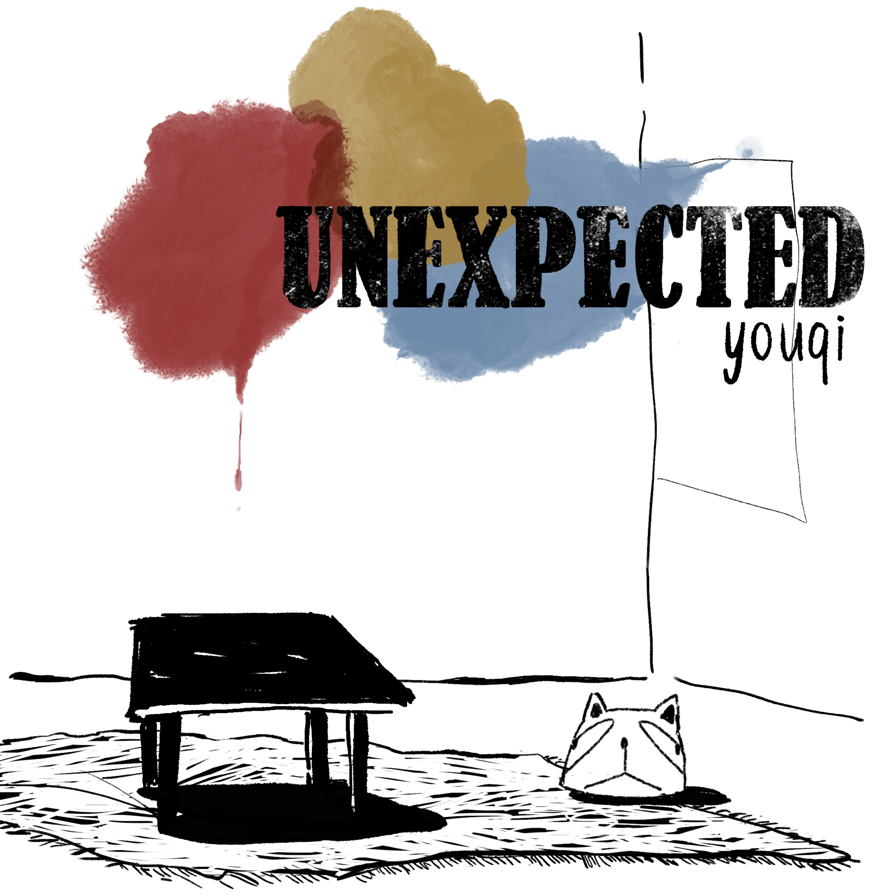 UNEXPECTED