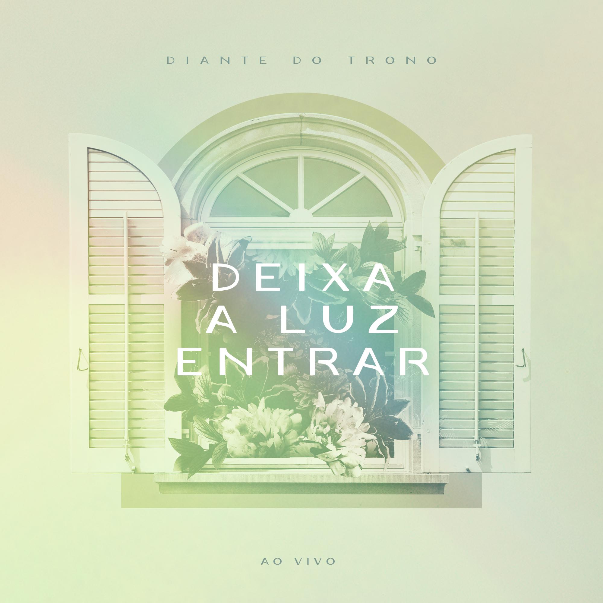 Deixa a Luz Entrar (Ao Vivo)