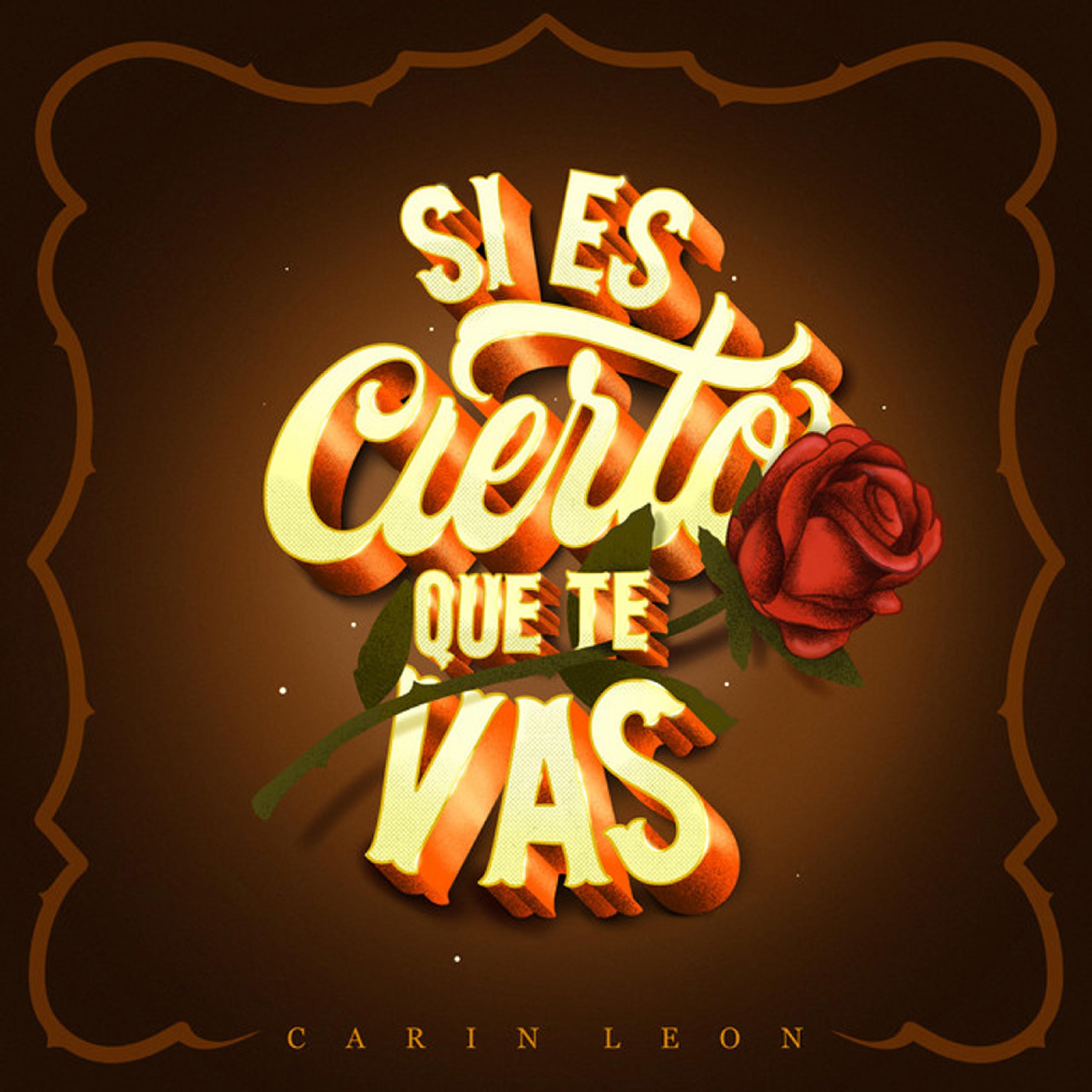 Si Es Cierto Que Te Vas
