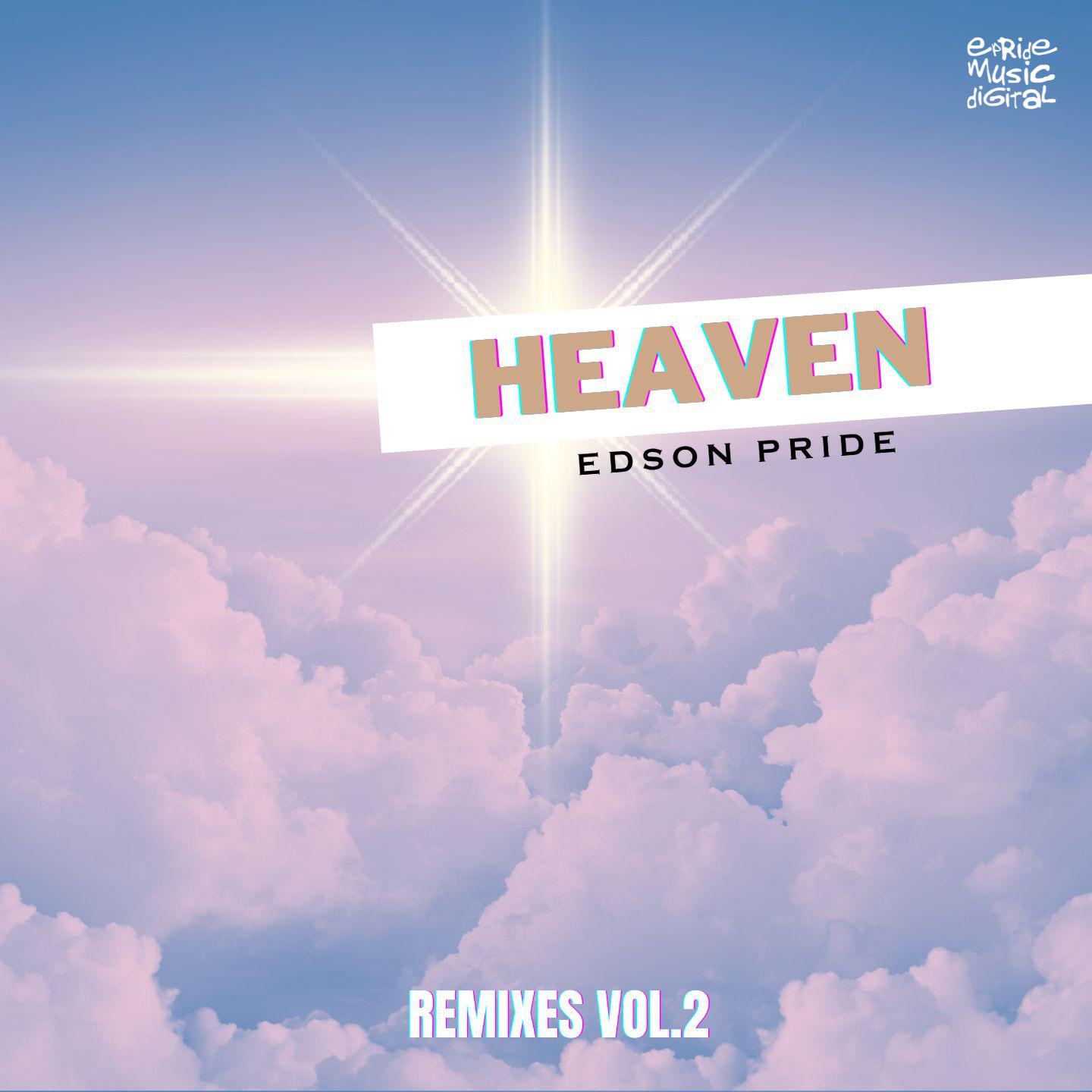 Edson Pride - Heaven (Manny Lehman Anthem Vocal Mix)