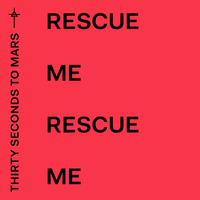 Rescue Me - Thirty Seconds to Mars (HT Instrumental) 无和声伴奏