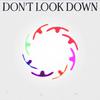 DON'T LOOK DOWN (feat. Lizzy Land)专辑