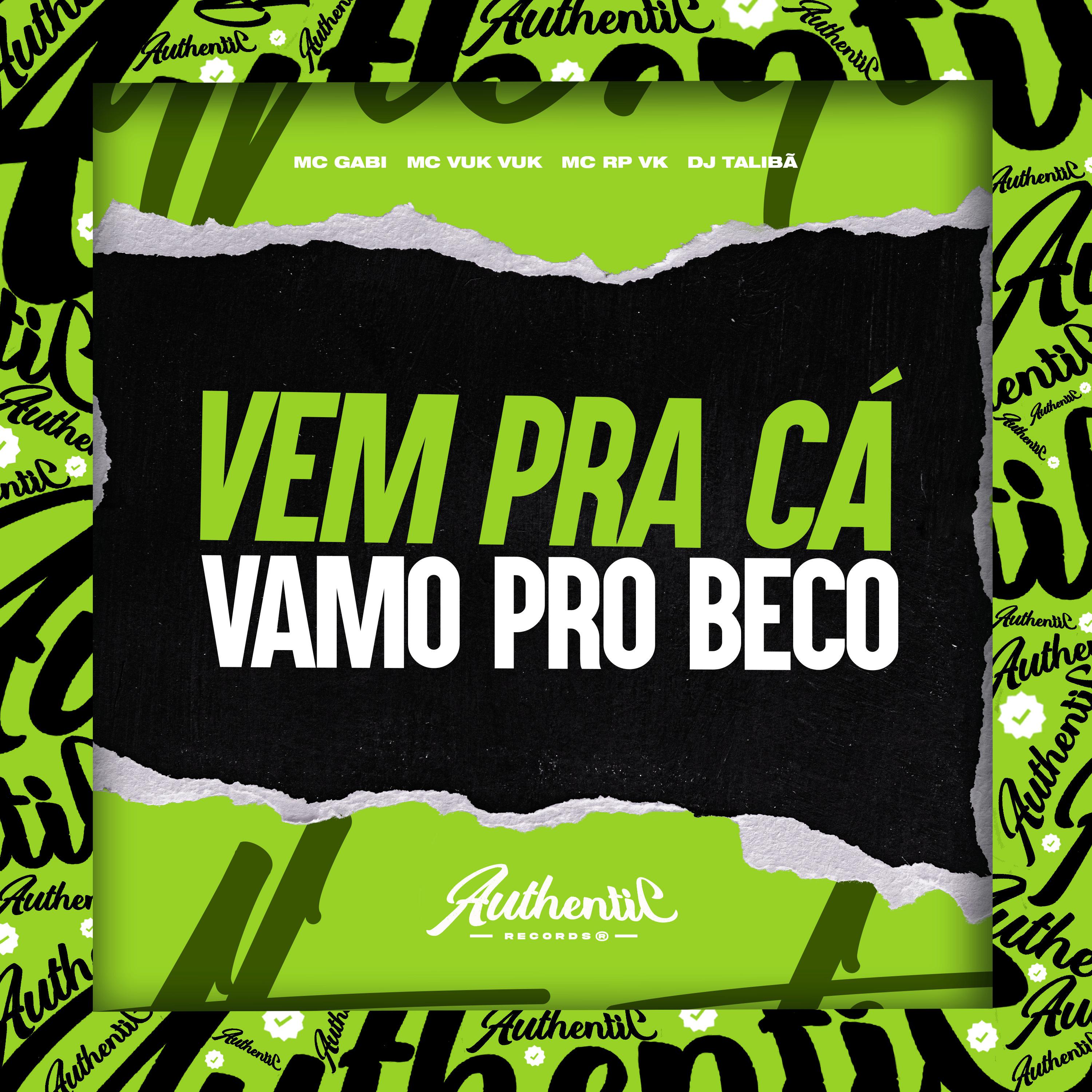 DJ TALIBÃ - Vem pra Cá Vamo pro Beco