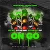 West West - On Go (feat. SieteGang Yabbie, Siete Name Keek & Cpup)