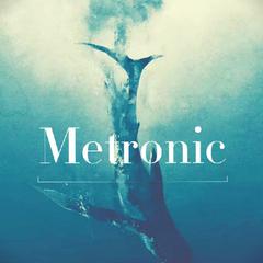 Metronic(a colorist Remix)