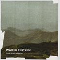Waited For You专辑