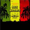 Newave Music - Mek We Safe