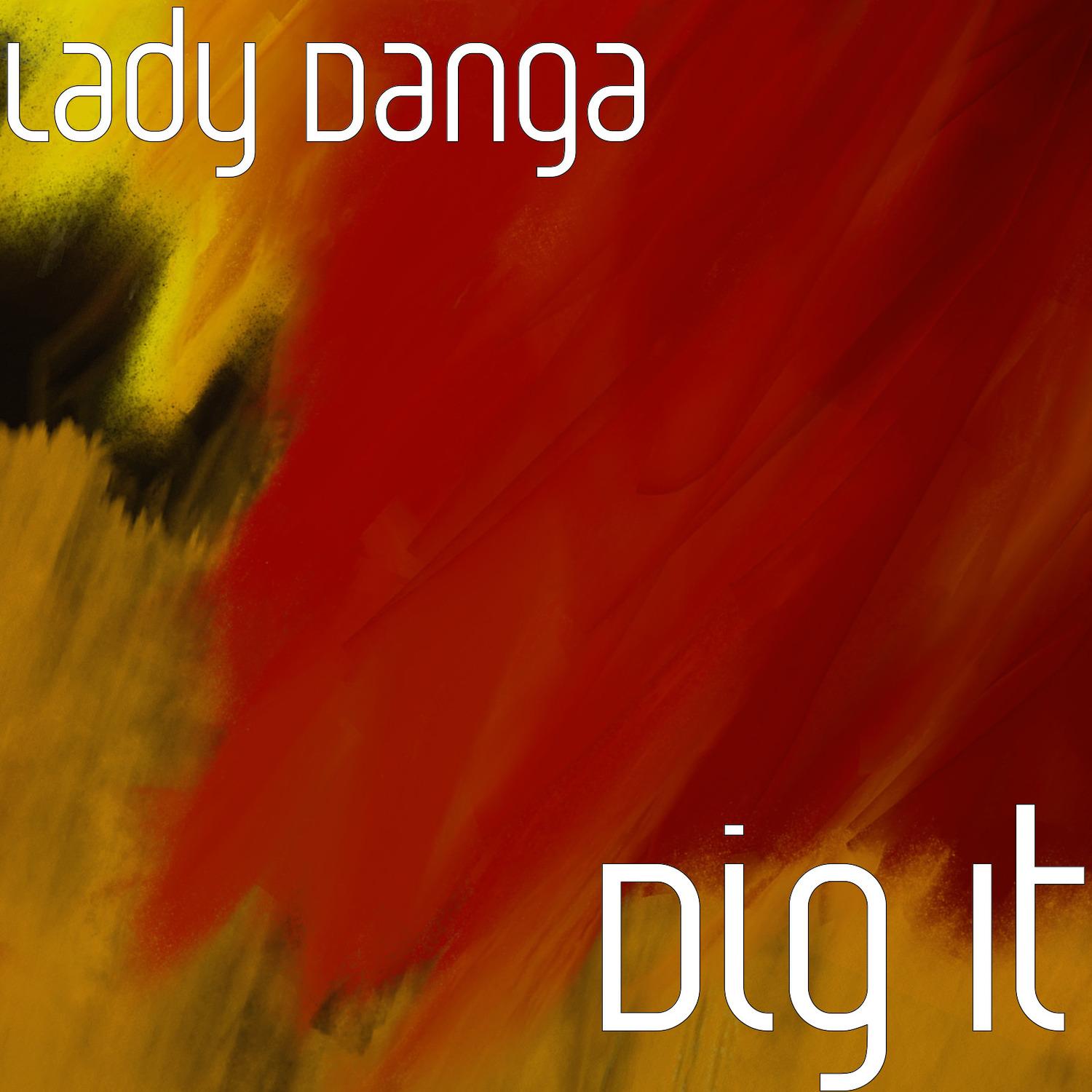 Dig It