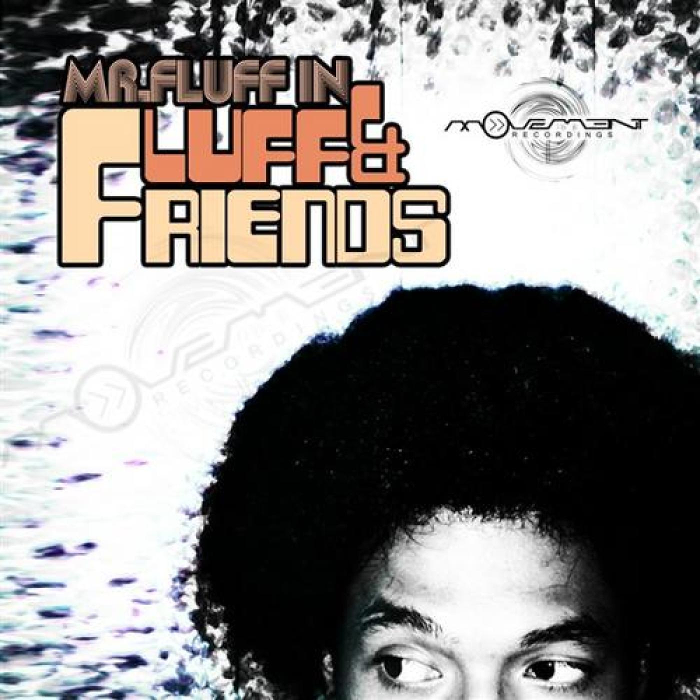 Fluff & Friends