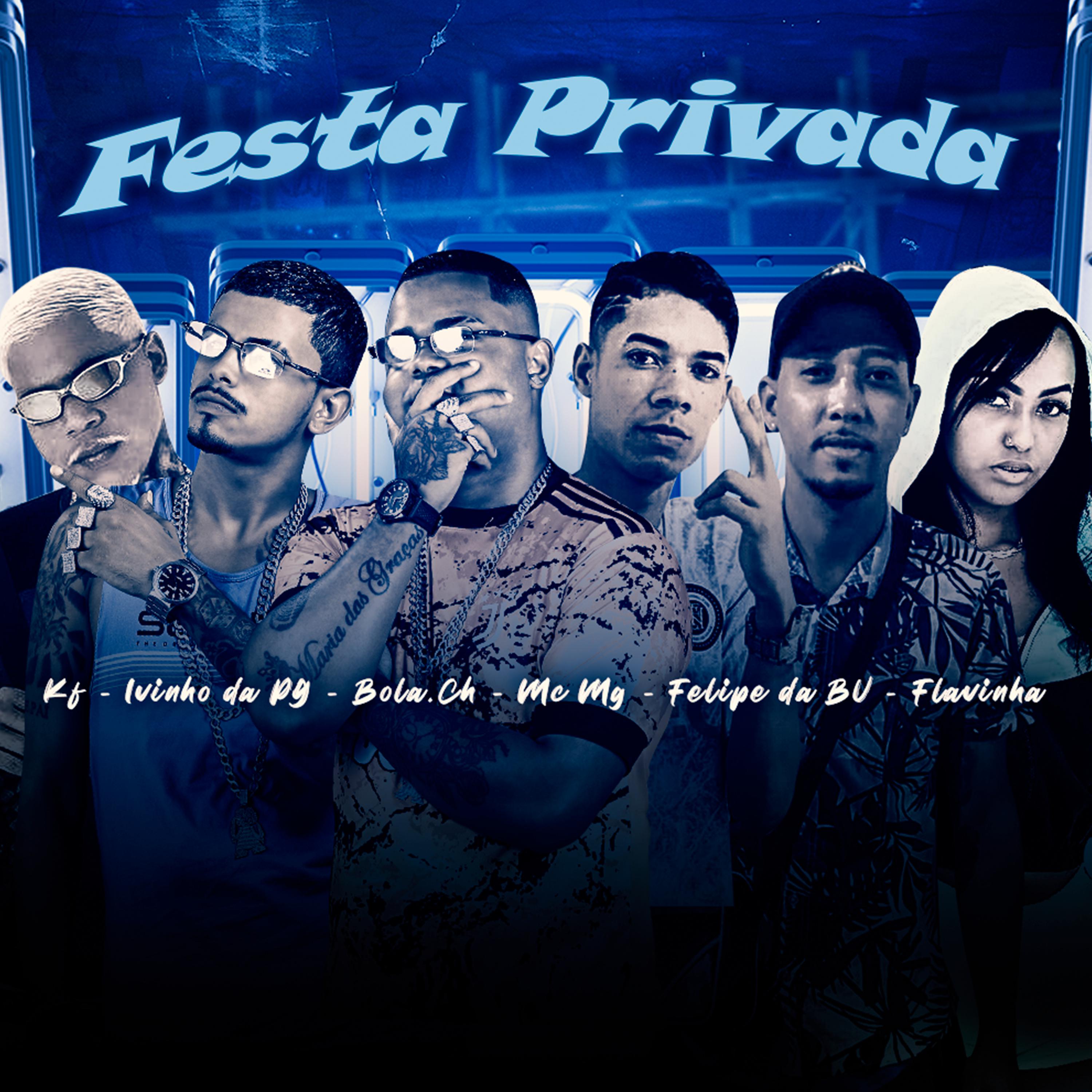 Bola CH - Festa Privada (feat. Flavinha, Ivinho Da Pg & Mc KF) (Brega Funk)