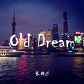 Old Dream