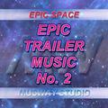 Epic Trailer Music No. 2