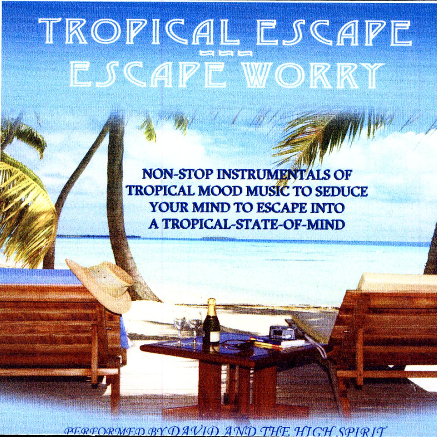 Tropical Escape!专辑