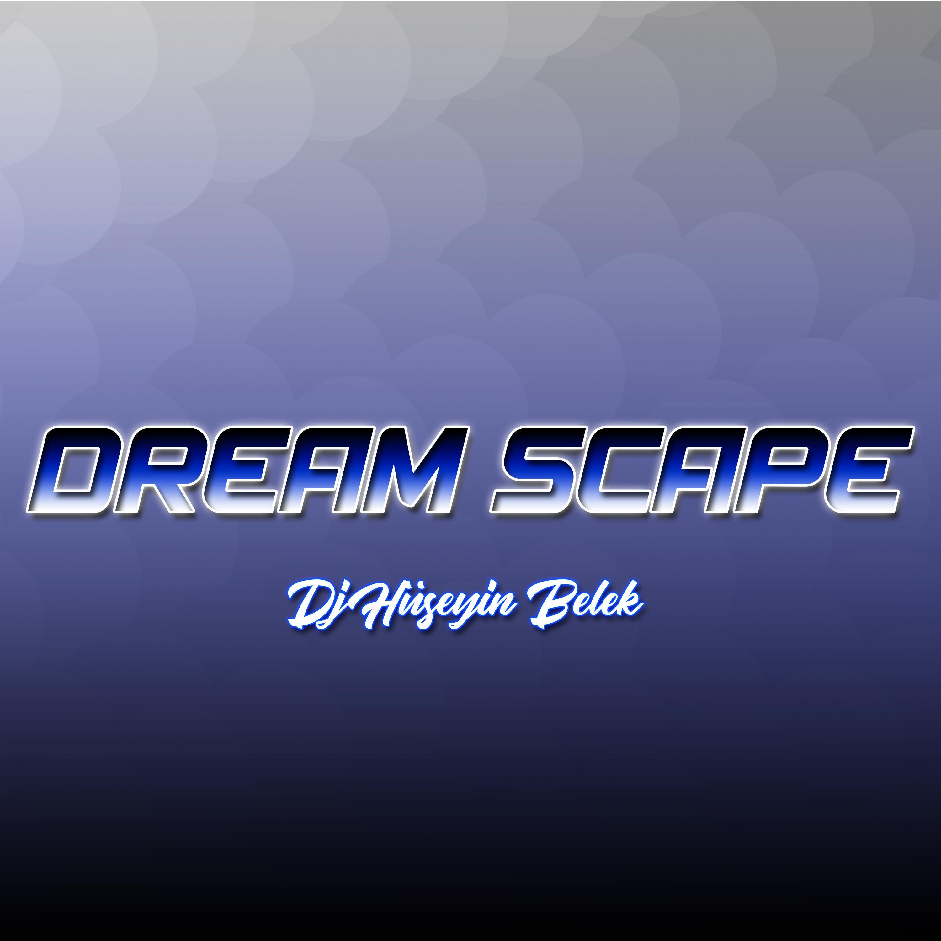 Dream Scape (Original Mix) (Original Mix)