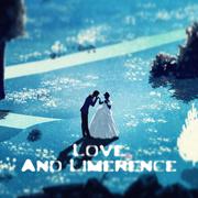 爱与迷恋 Love And Limerence