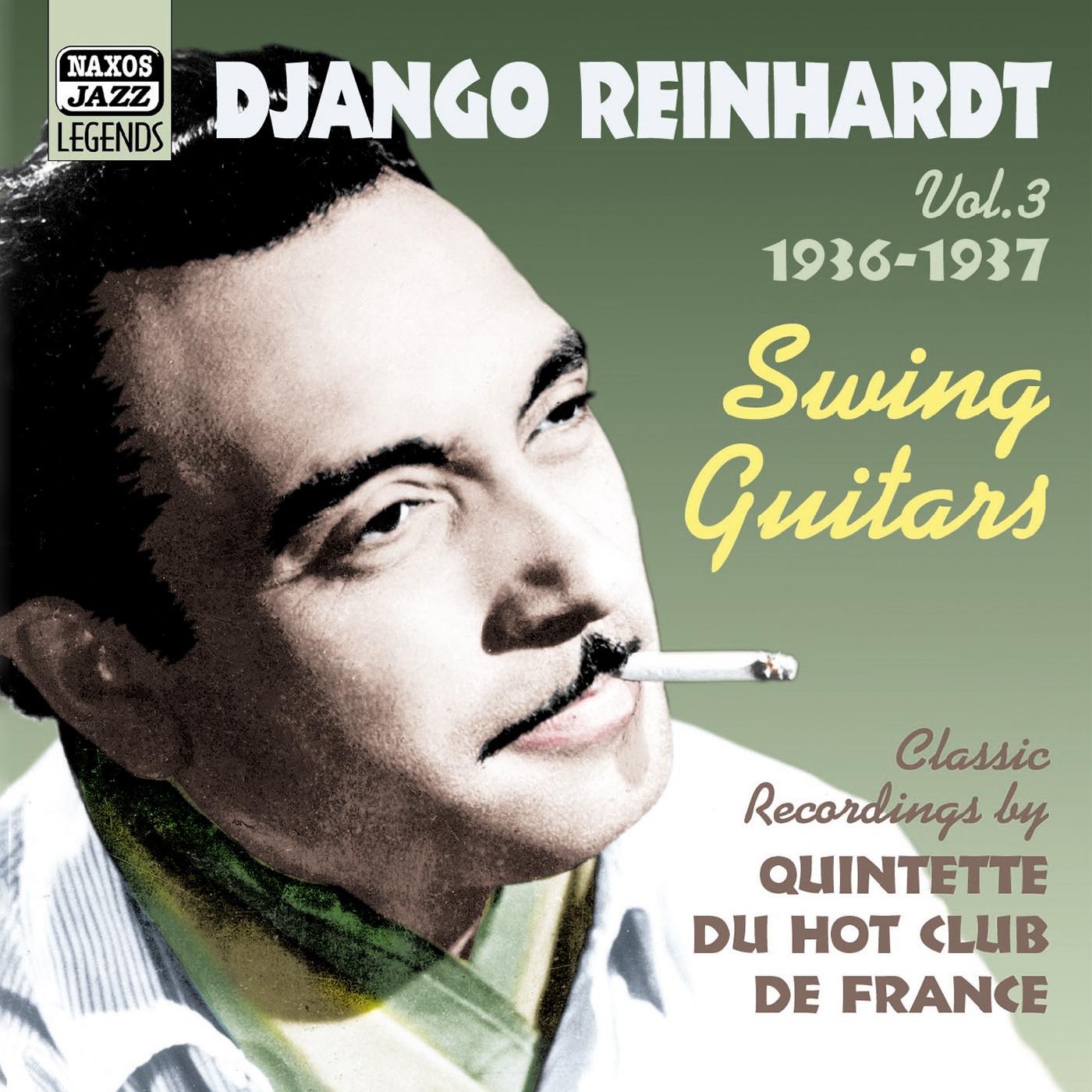 REINHARDT, Django: Swing Guitars (1936-1937) (Reinhardt, Vol. 3)