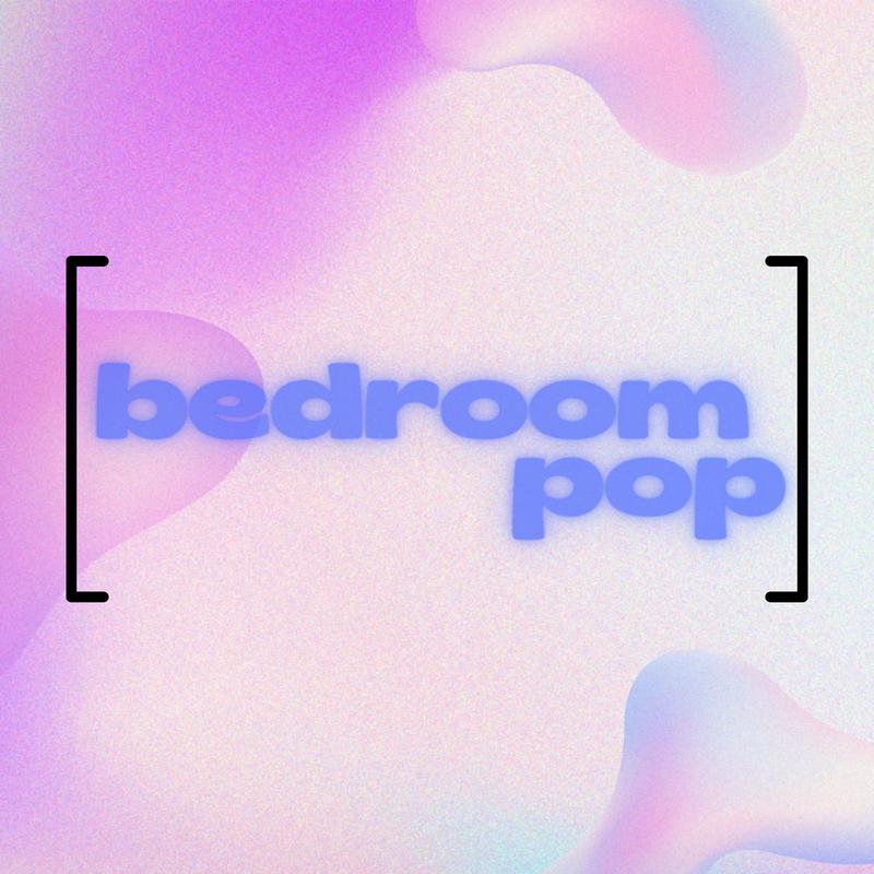 Bedroom Pop