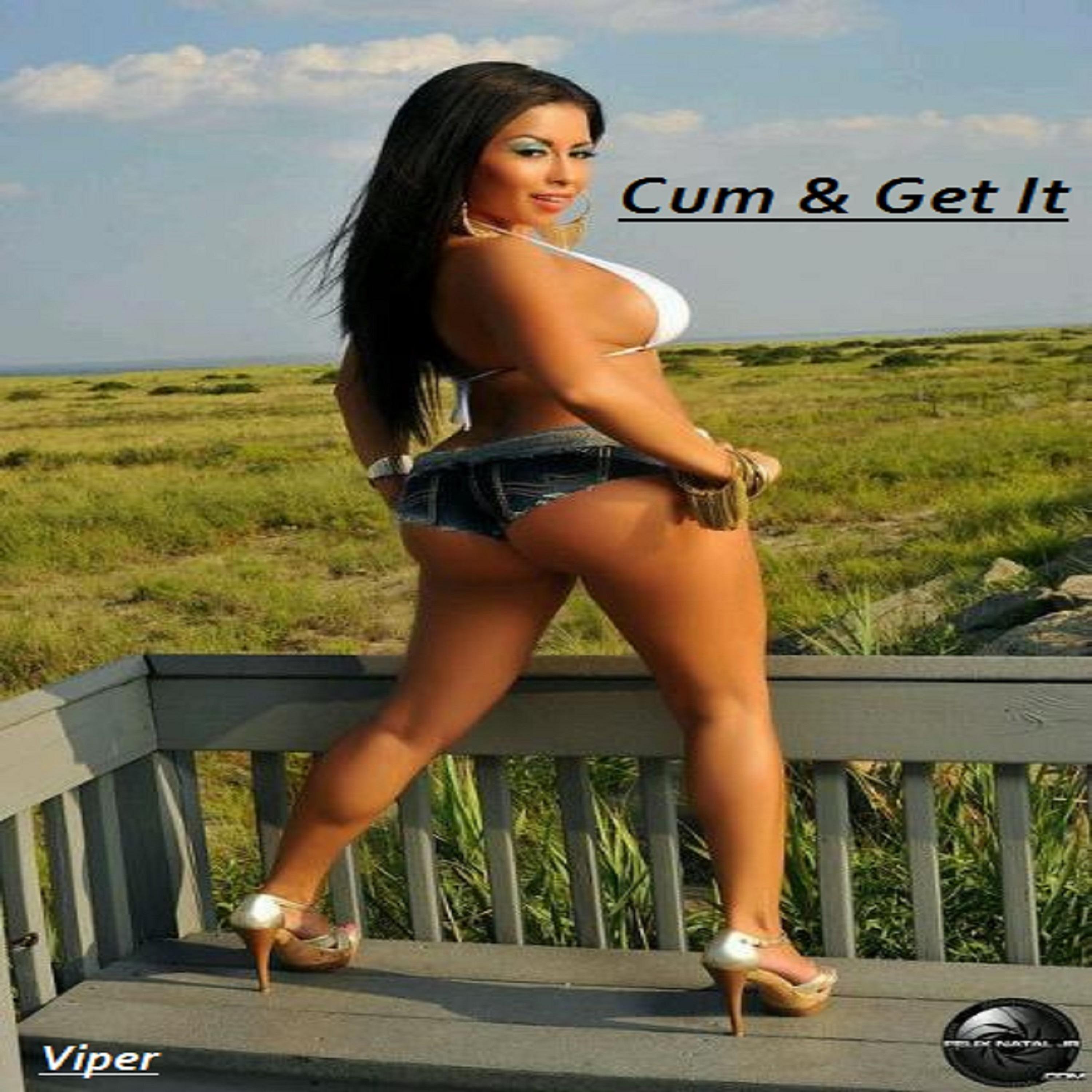 Cum & Get It专辑