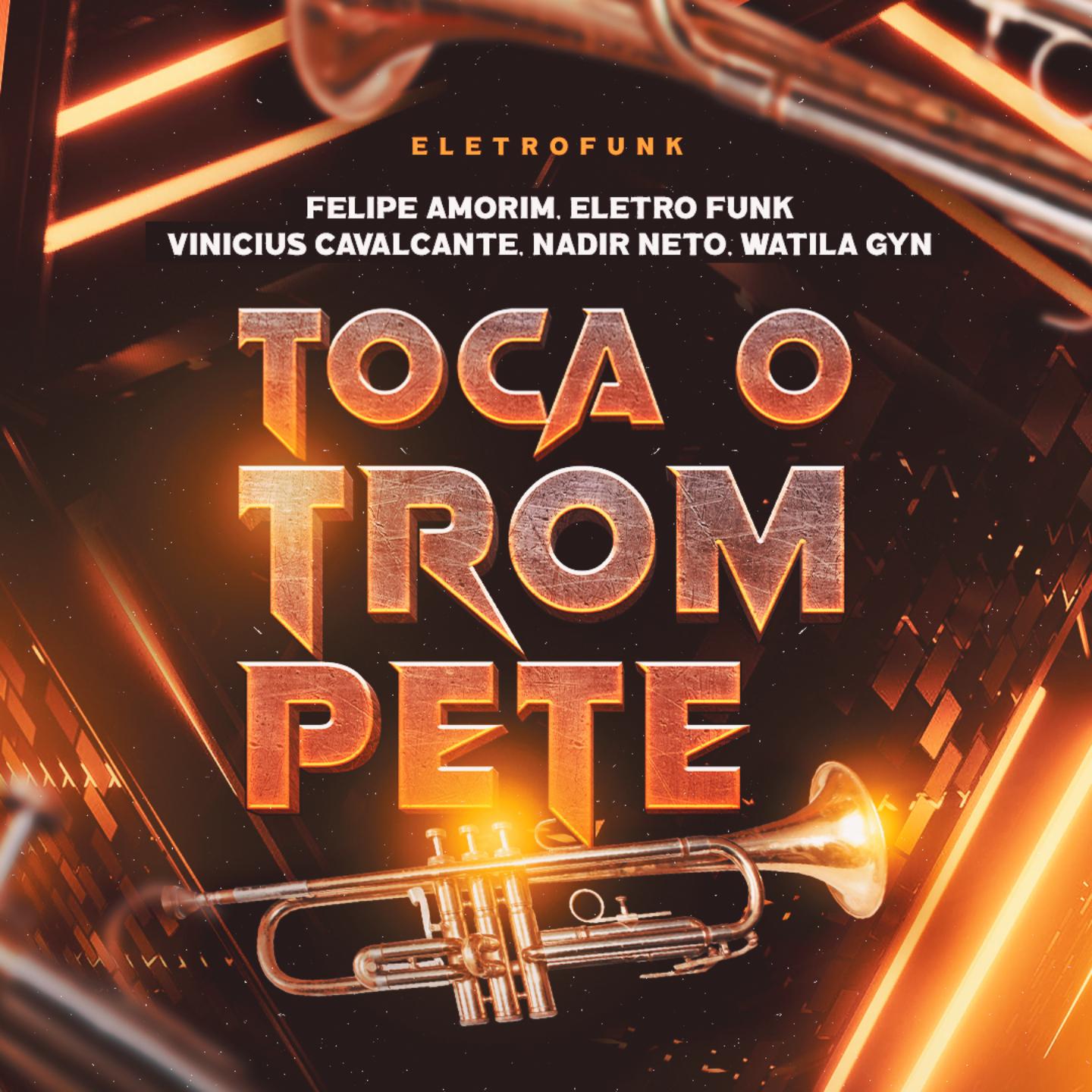 WATILA GYN - Toca o Trompete (Eletrofunk Remix)