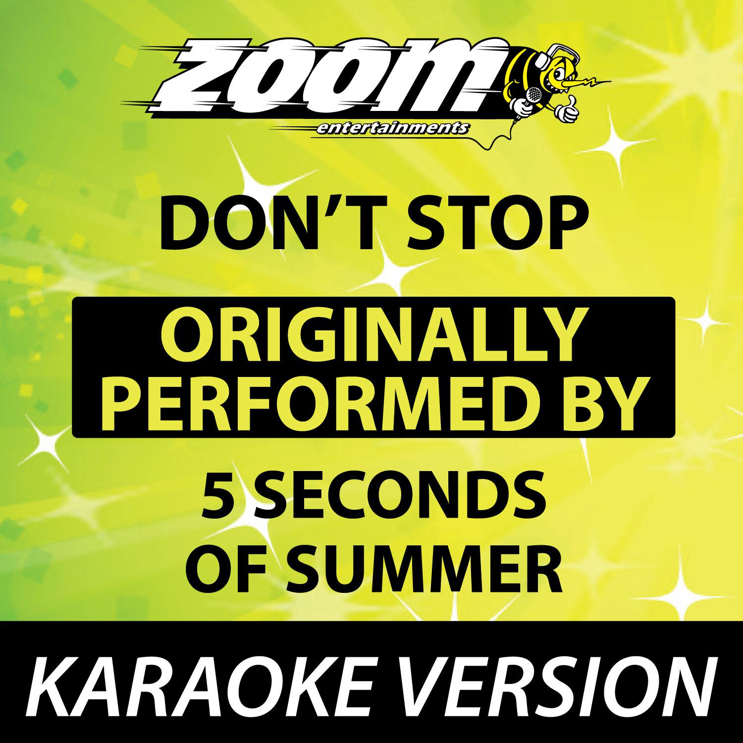 Don't Stop (Originally By 5 Seconds of Summer) [Karaoke Version]专辑