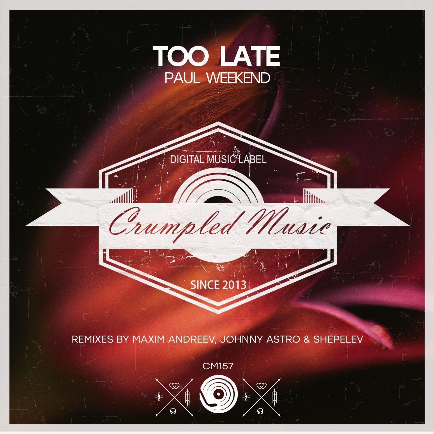 Too Late