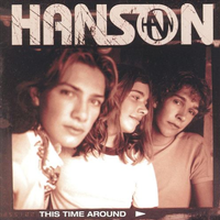 This Time Around - Hanson