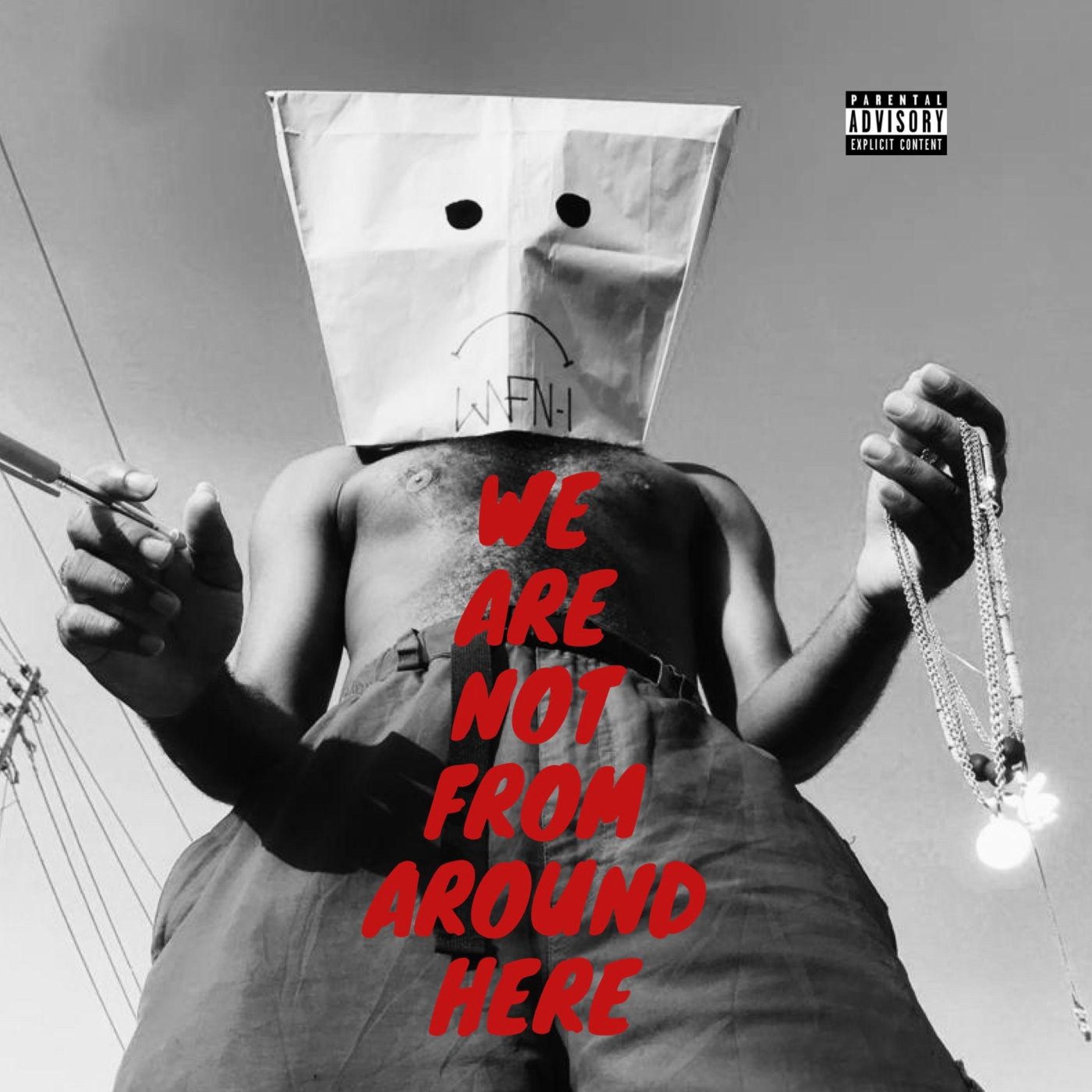 WeAreNotFromAroundHere