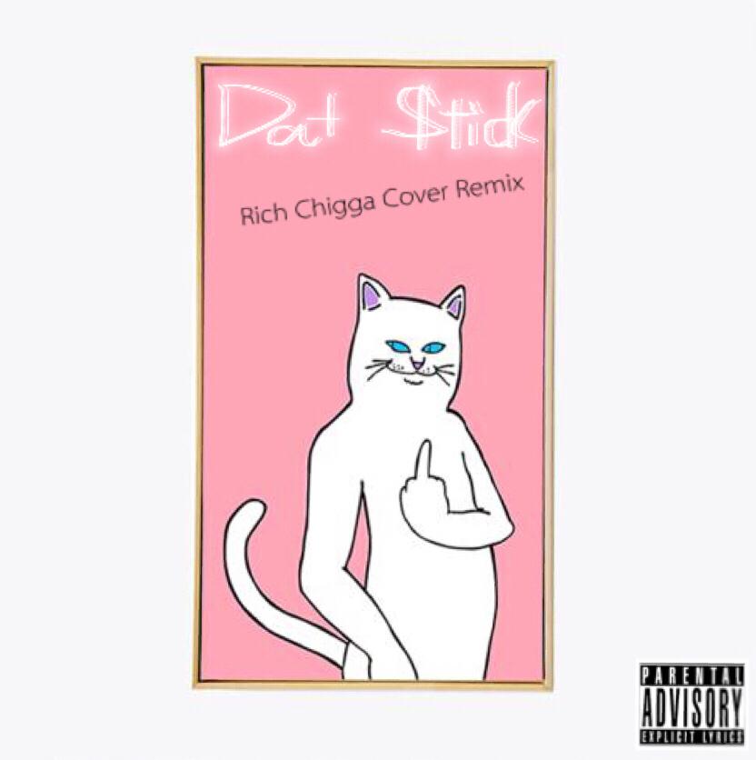 Dat Stick Remix Cover专辑