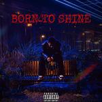 BORN TO SHINE专辑