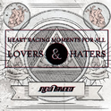 Heart Racing Moments for all Lovers & Haters专辑