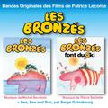 Les bronzés & Les bronzés font du ski (Bandes originales des films de Patrice Leconte)