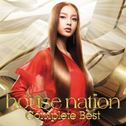 HOUSE NATION - COMPLETE BEST专辑
