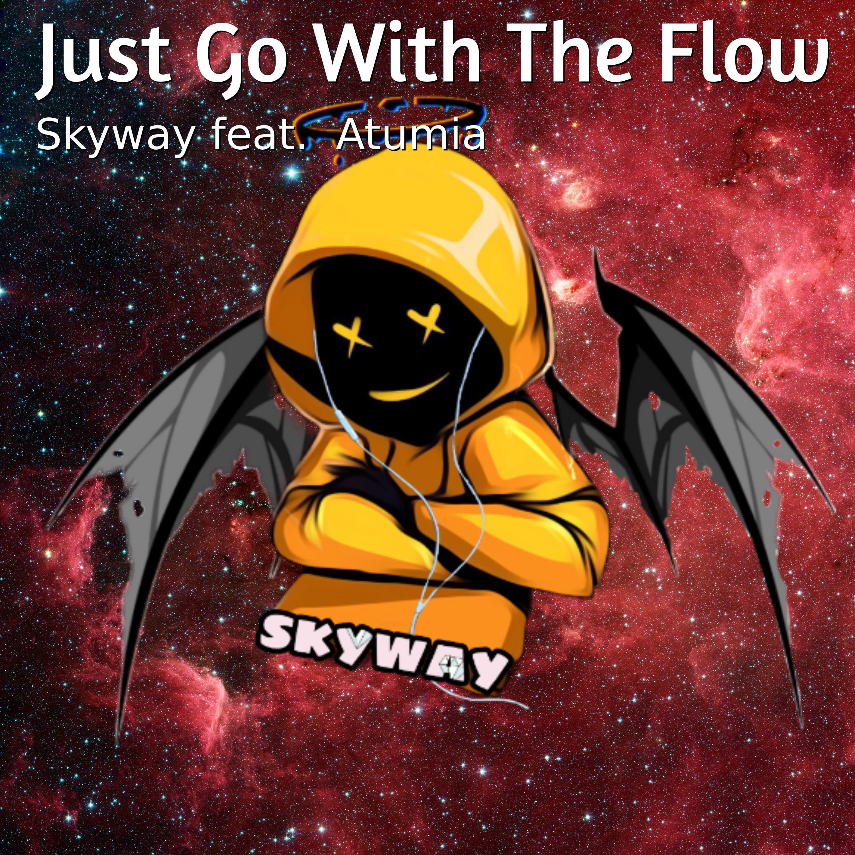 Just Go With The Flow