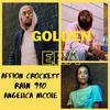 Affion Crockett - Golden Era (feat. Rain 910 & Angelica Nicole)