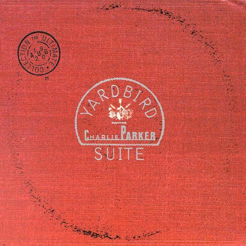 Yardbird Suite: The Ultimate Collection