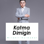 Katma Dimigin专辑