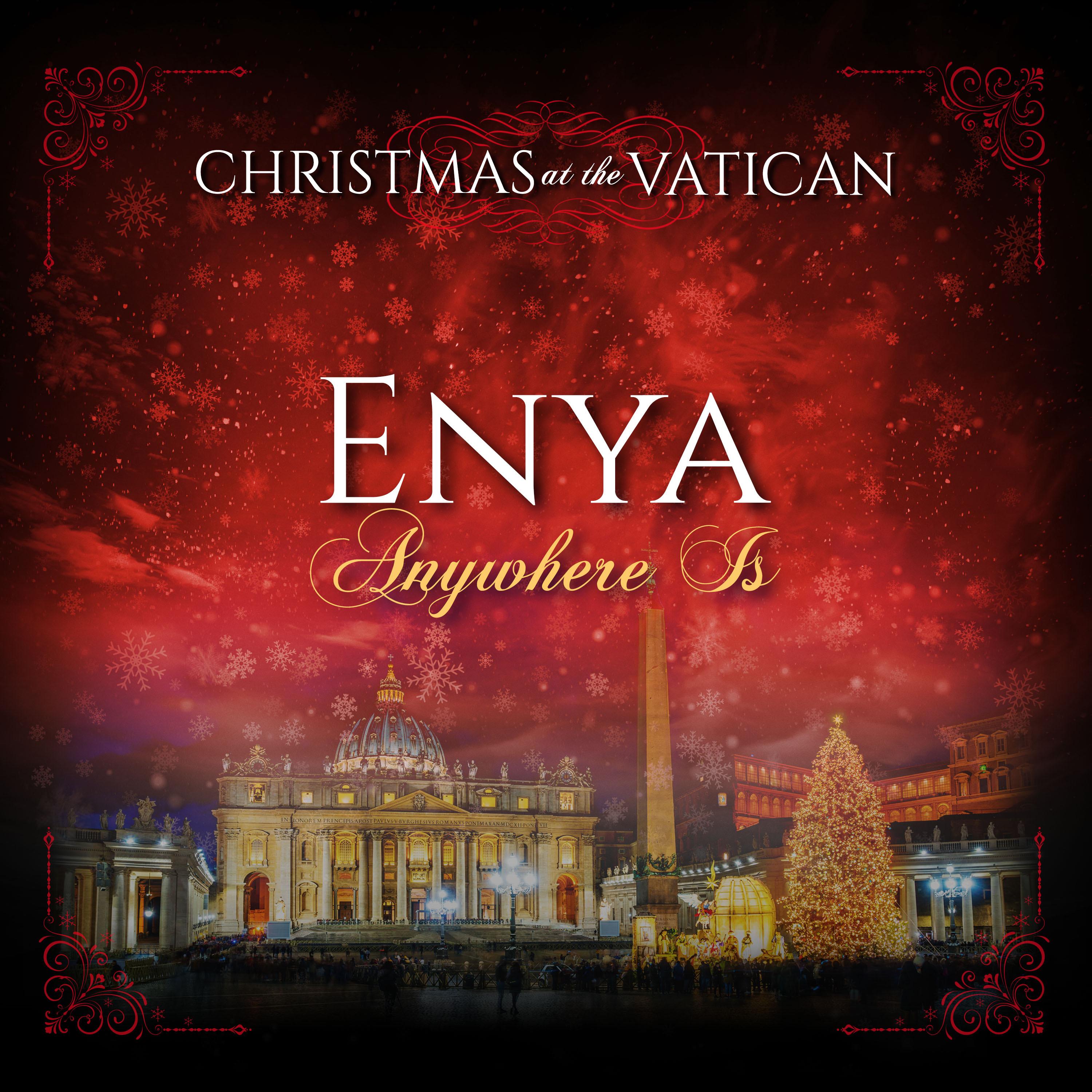Anywhere is (Christmas at The Vatican) (Live)