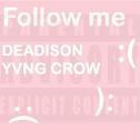 (Don't) Follow me专辑