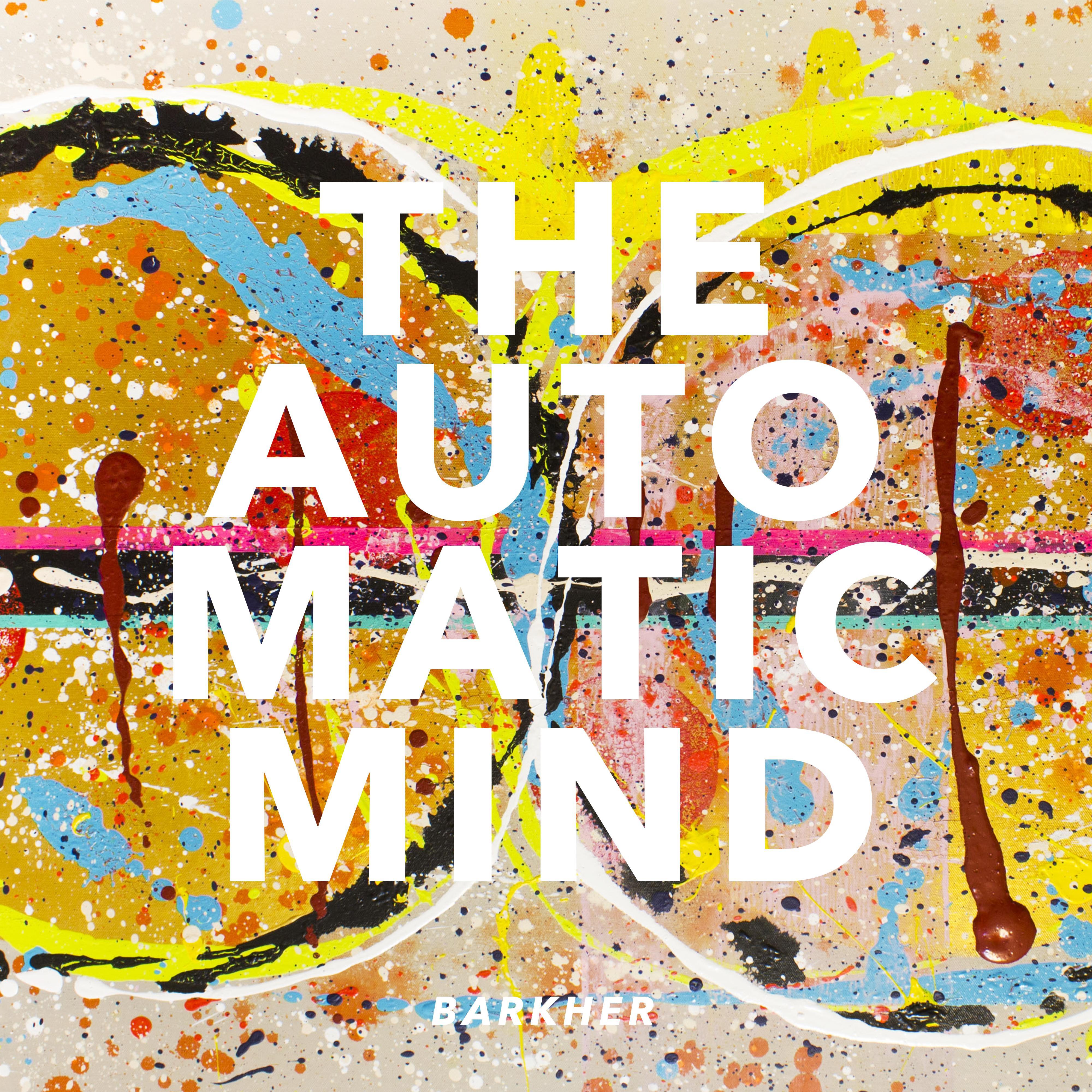 The Automatic Mind专辑