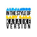Alejandro (In the Style of Lady Gaga) [Karaoke Version] - Single