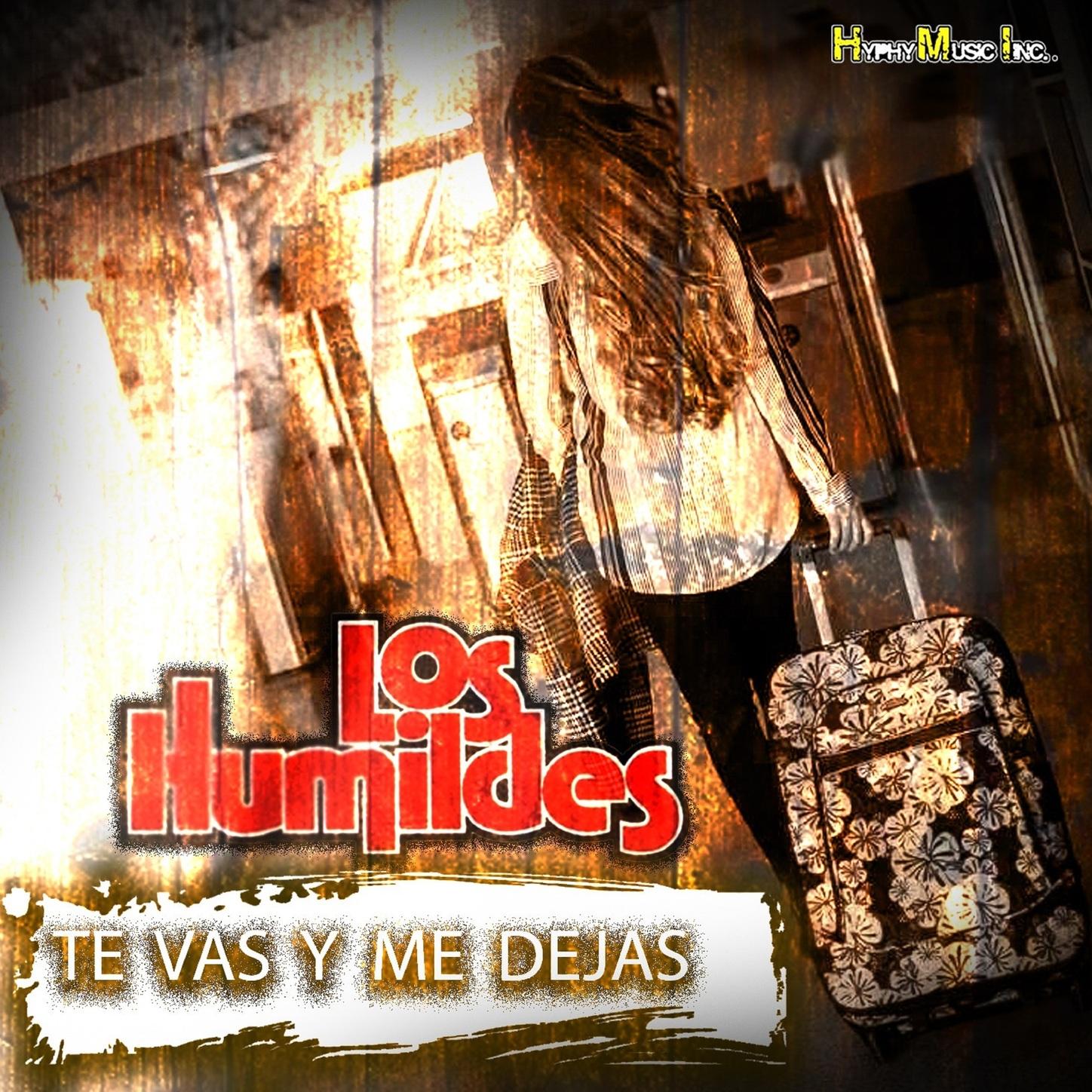 Te Vas y Me Dejas