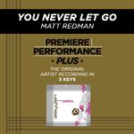 Premiere Performance Plus: You Never Let Go专辑