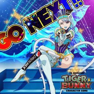 GO NEXT!!   ------   TIGER & BUNNY