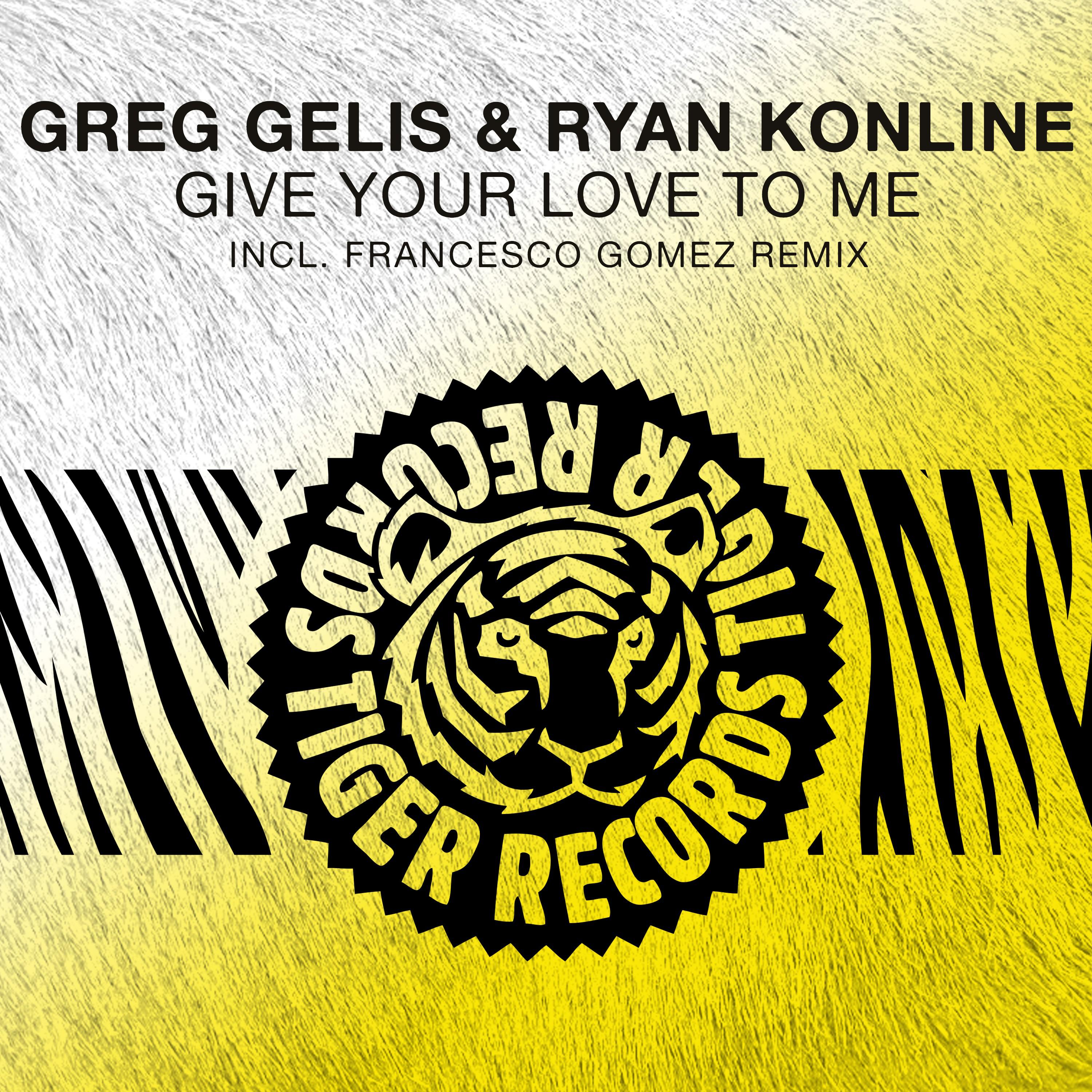 Greg Gelis - Give Your Love to Me (Original Radio Edit)